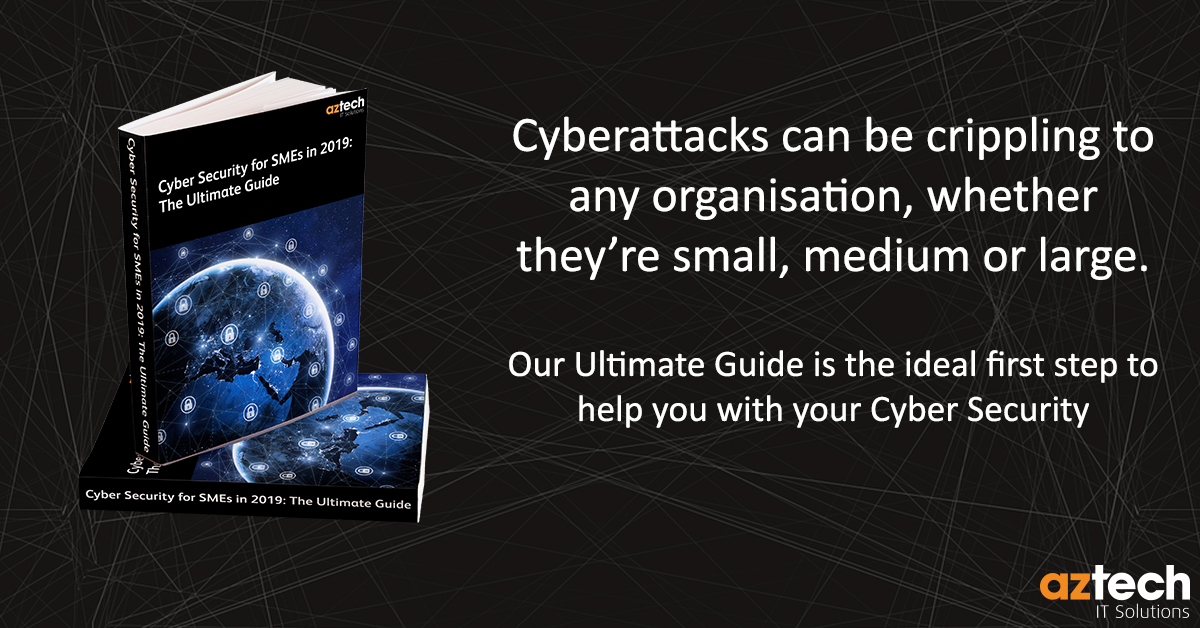 Cyber Security Ultimate Guide | AZTech IT Solutions